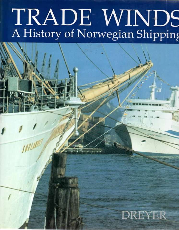 Trade Winds - A history of Norwegian Shipping