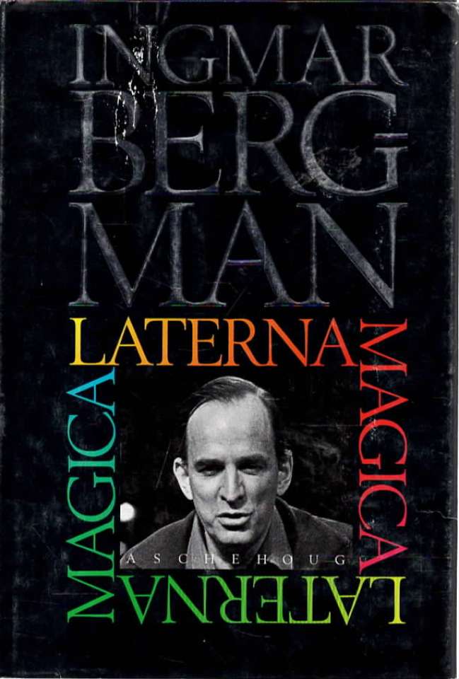 Laterna Magica - Ingmar Bergman