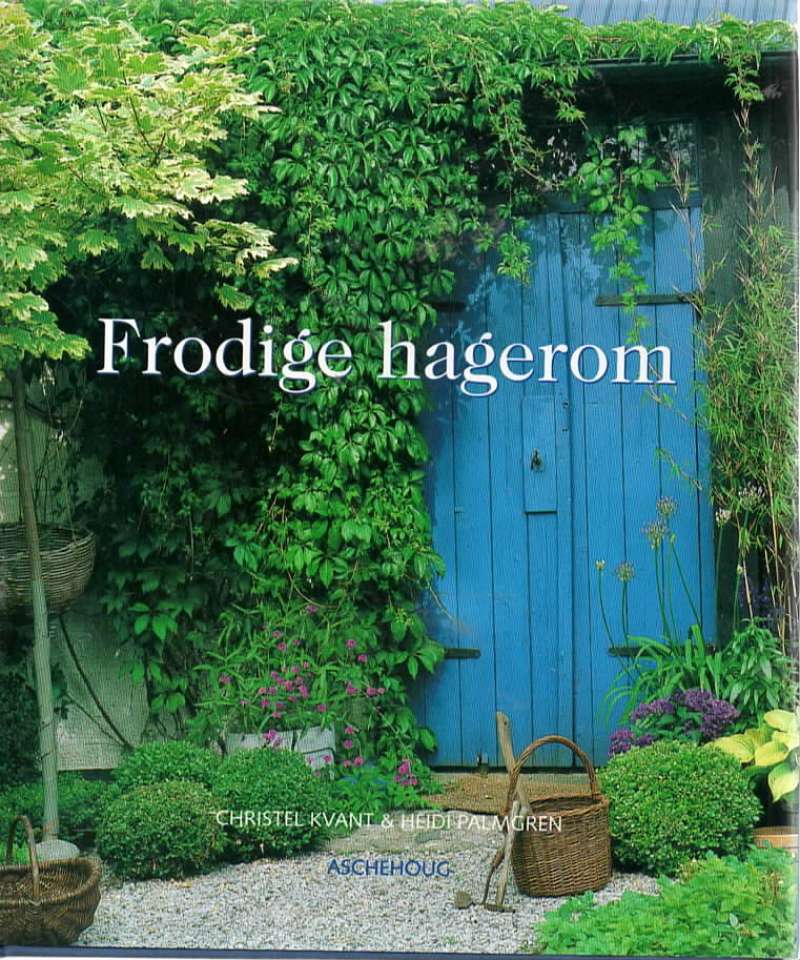 Frodige hagerom