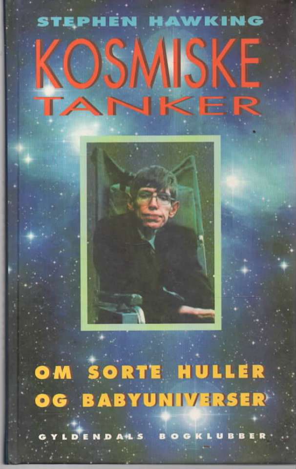 Kosmiske tanker om sorte hull og babyuniverser