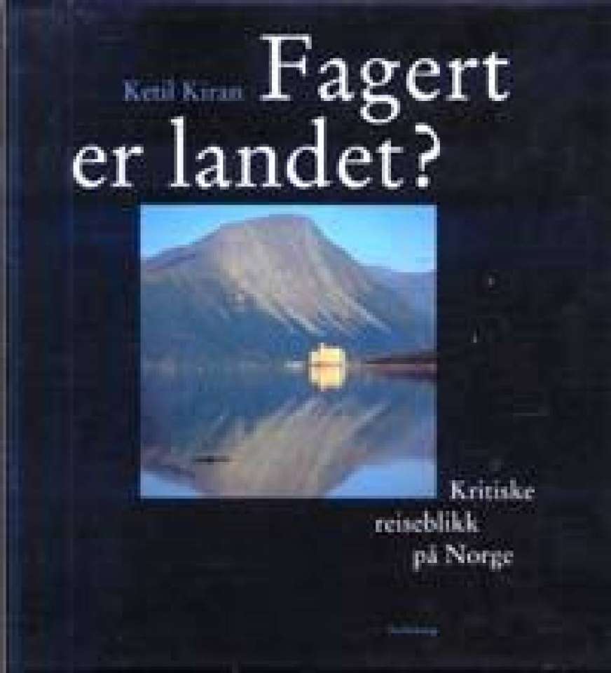 Fagert er landet?