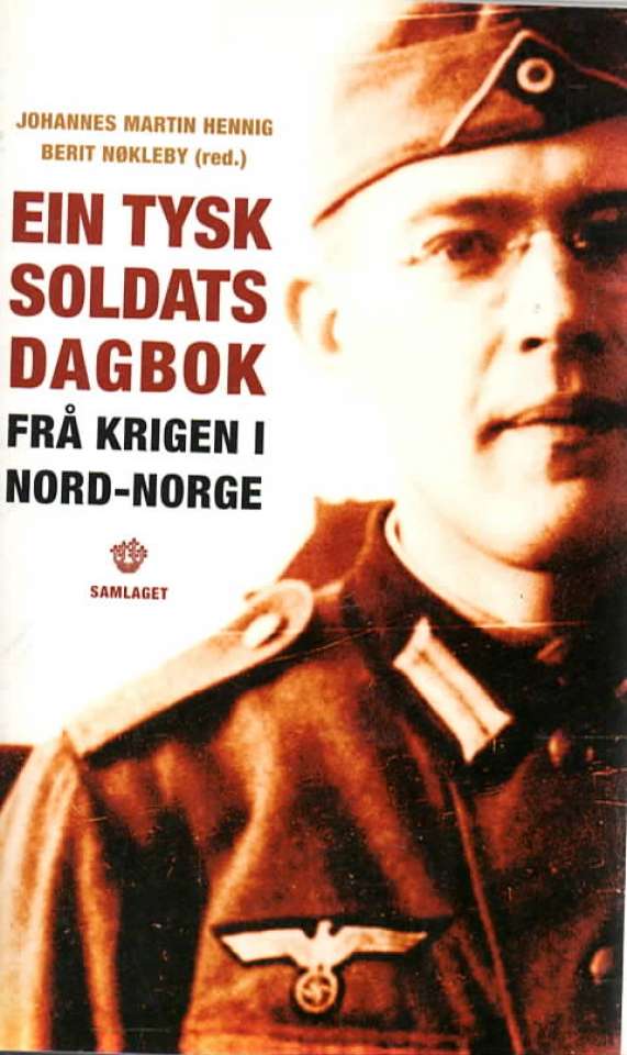 Ein tysk soldats dagbok – Fra krigen i Nord-Norge