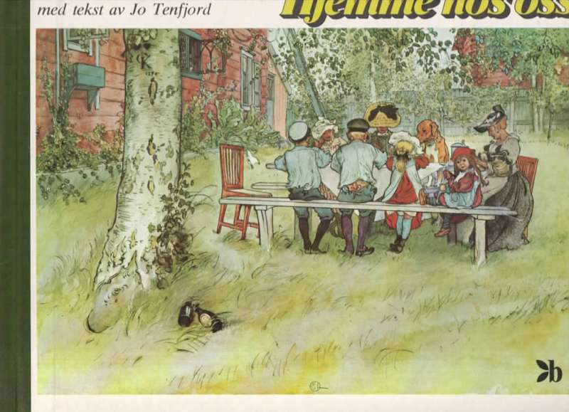 Hjemme hos oss – Bildebok av Carl Larsson med tekst av Jo Tenfjord