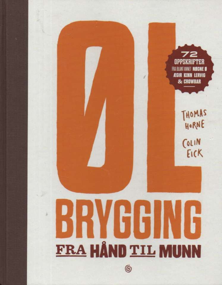 Ølbrygging fra hånd til munn