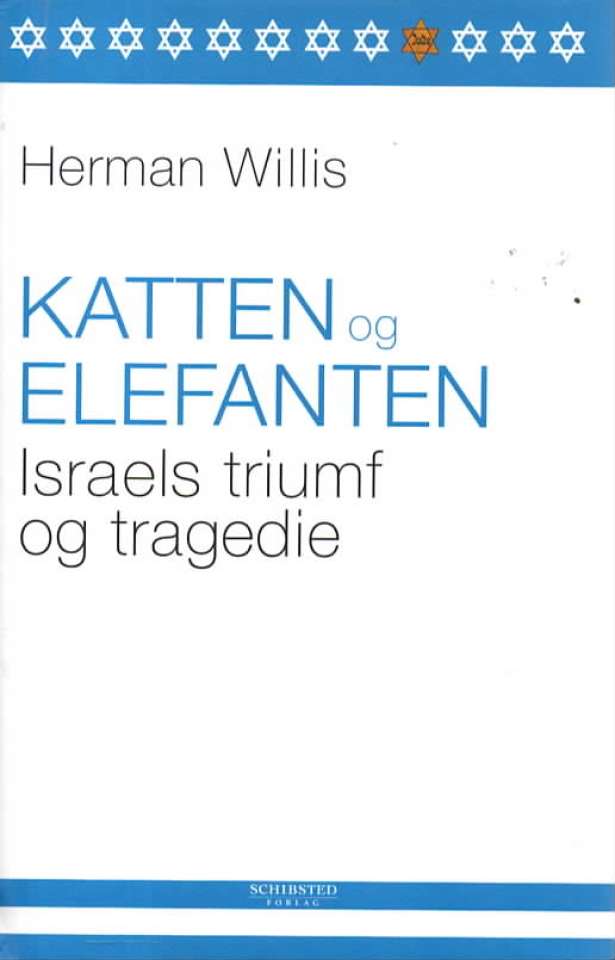 Katten og elefanten – Israels triumf og tragedie