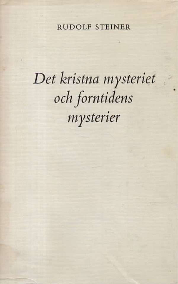 Det kristna mysteriet och forntidens mysterier