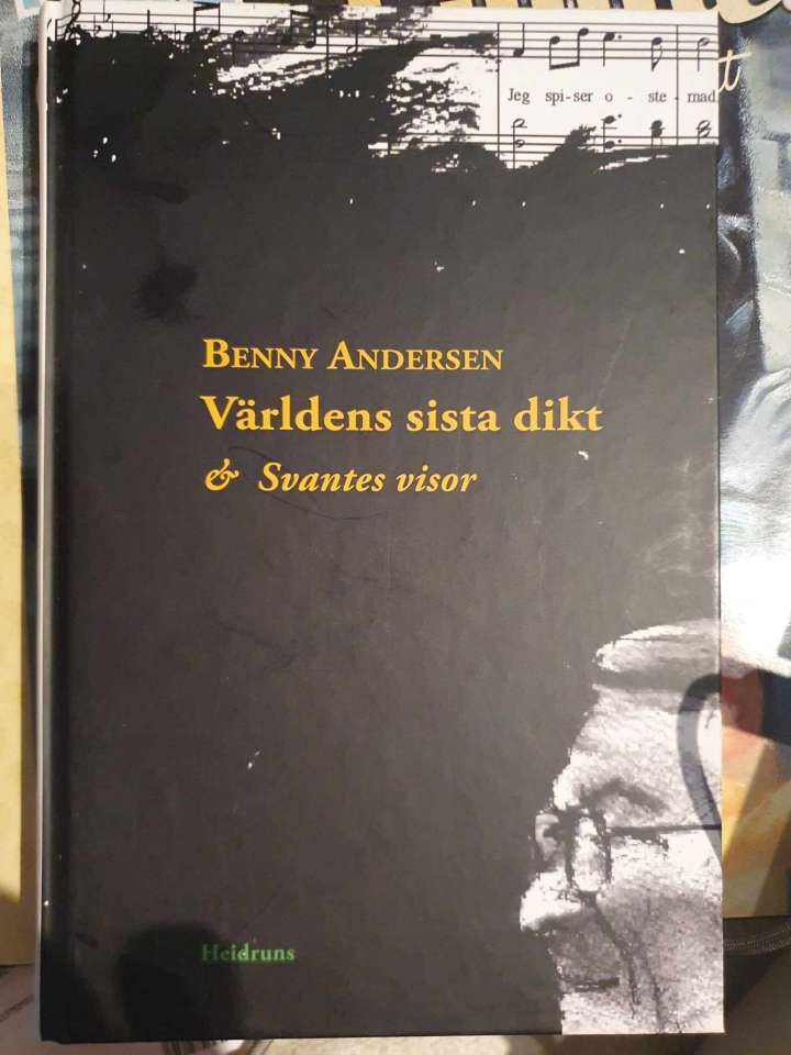 Världens sista dikt & Svantes visor