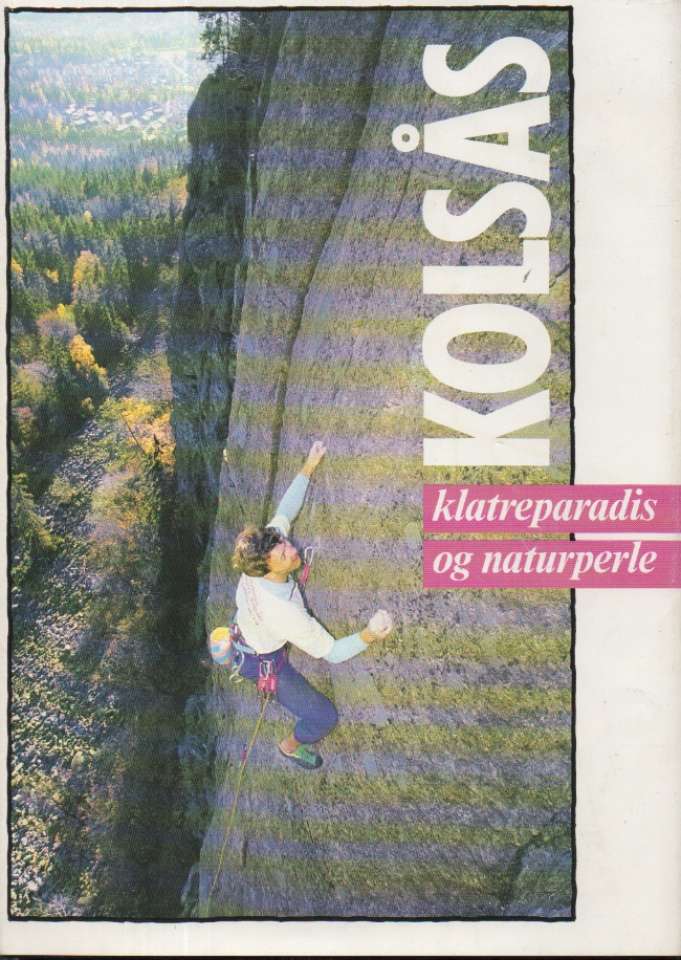 Kolsås – klatreparadis og naturperle