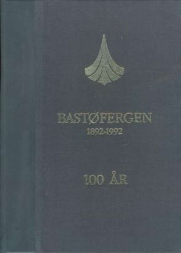 Bastøfergen 1892-1992