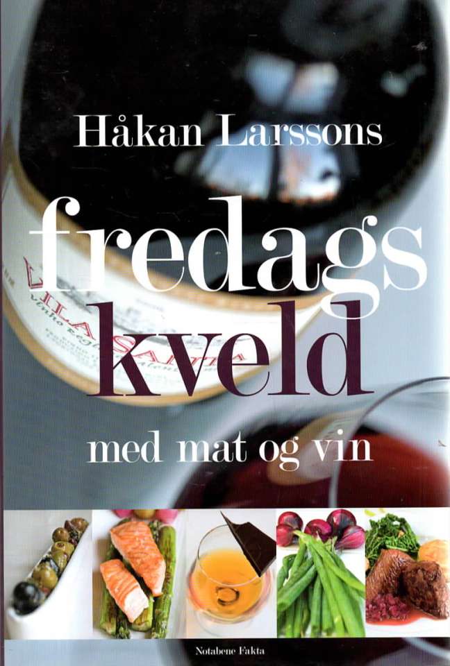 Fredagskveld med mat og vin