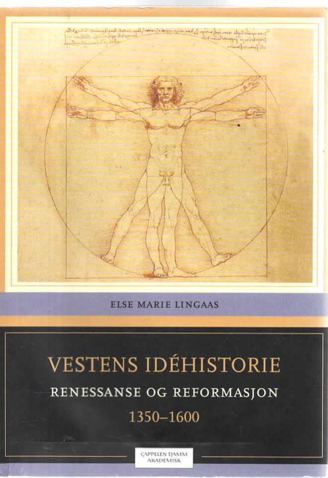  Vestens idéhistorie – Renessanse og reformasjon 1350-1600