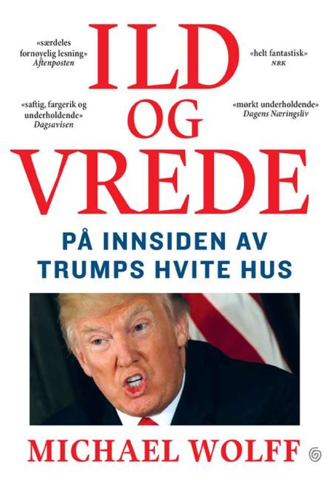 Ild og vrede - på innsiden av Trumps hvite hus