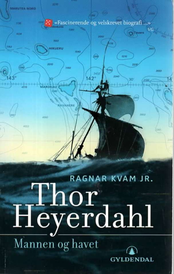 Thor Heyerdahl - mannen og havet