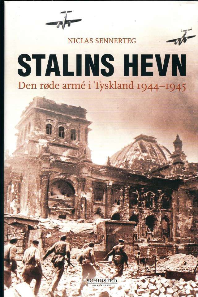 Stalins hevn - Den røde armé i Tyskland 1944-1945