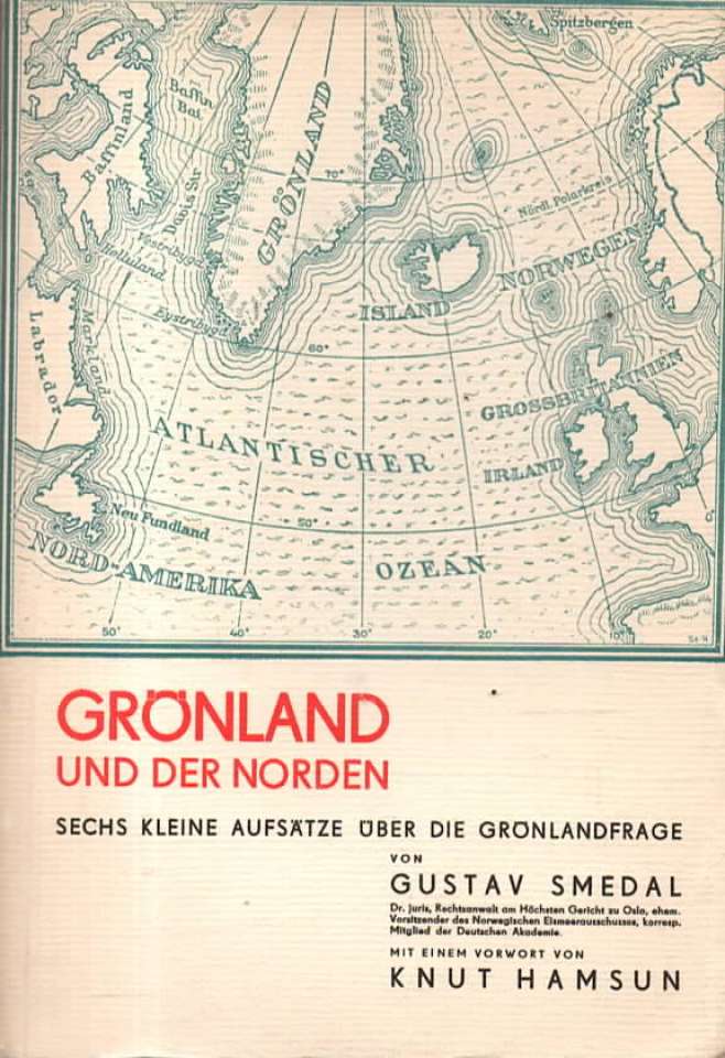 Grönland und der Norden – Sechs kleine Aufsätze über Die Grönlandfrage