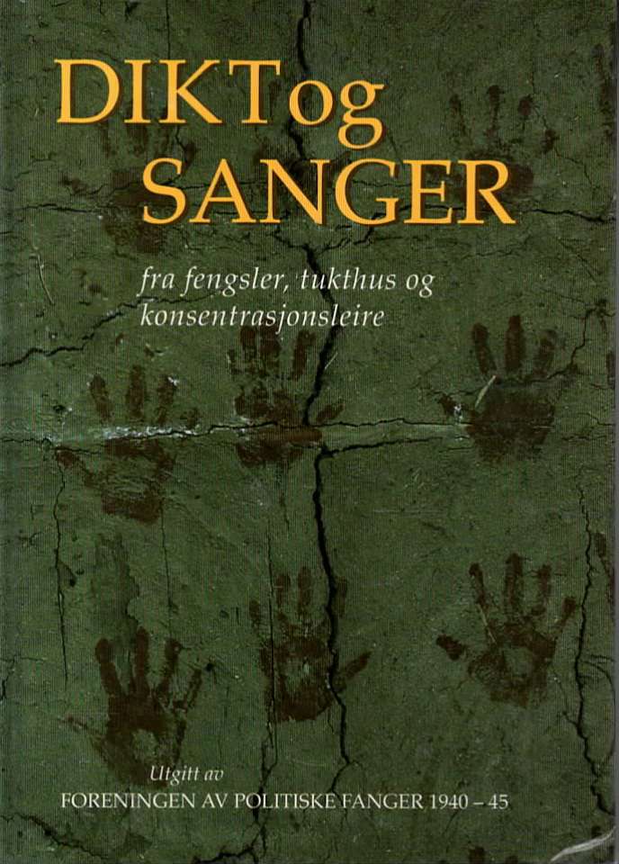 Dikt  og sanger - fra fengsel, tukthus og konsentrasjonsleire 