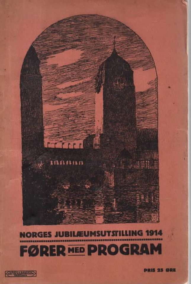 Norges Jubilæumsutstilling 1914. Fører med program