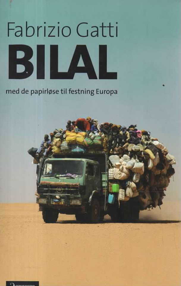 Bilal – med de papirløse til festning Europa