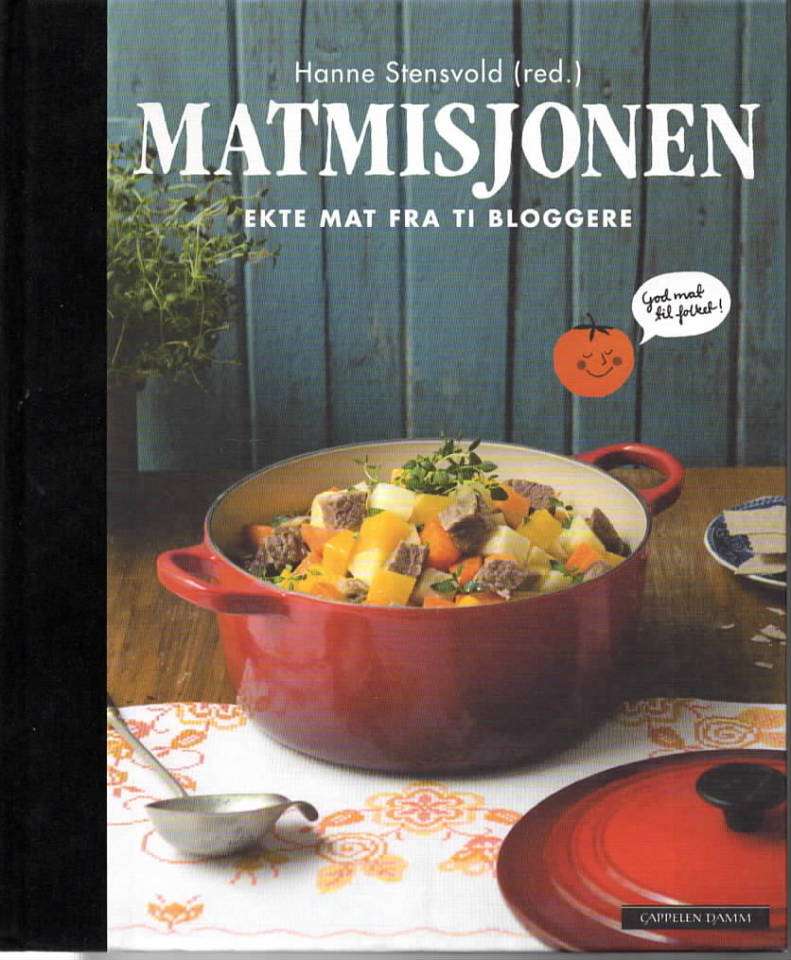 Matmisjonen - Ekte mat fra ti bloggere