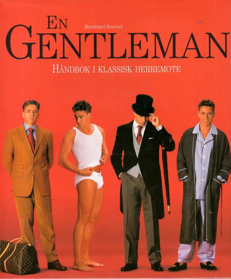 En gentleman – Håndbok i klassisk herremote