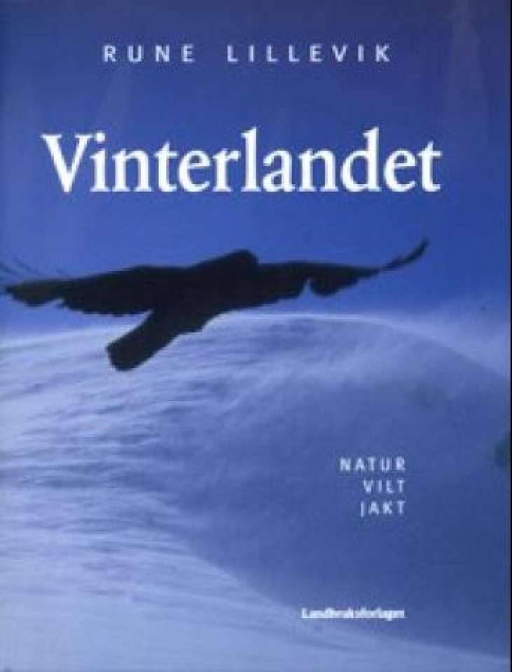 Vinterlandet - natur, vilt, jakt