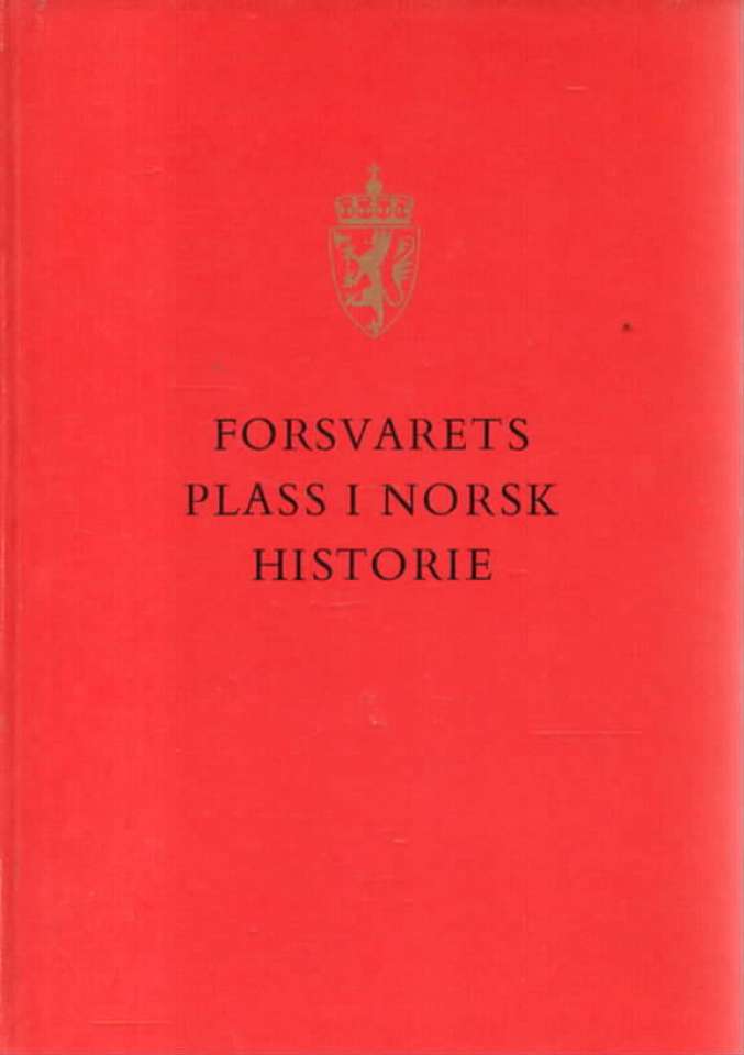 Forsvarets plass i norsk historie