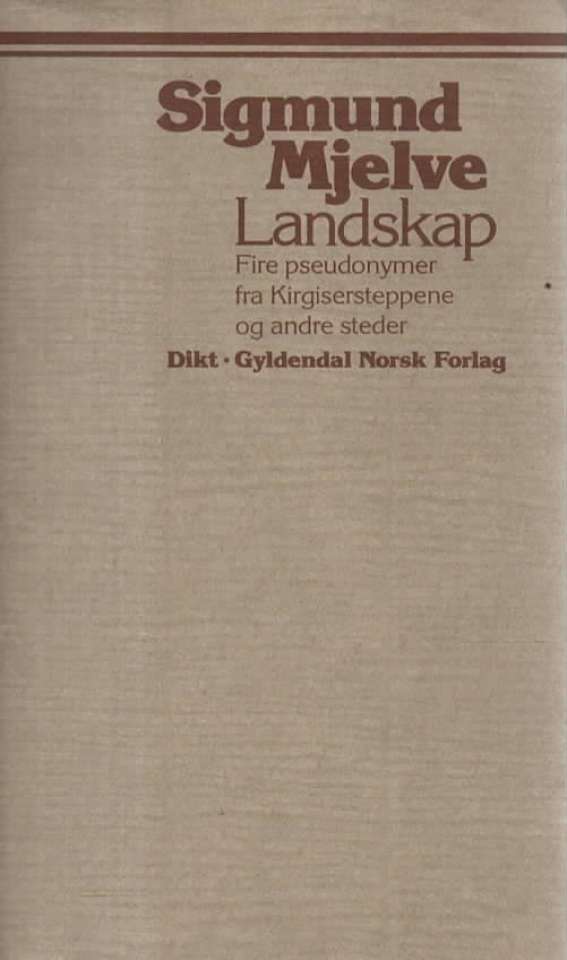 Landskap. Fire pseudonymer fra Kirgisersteppene og andre steder. 