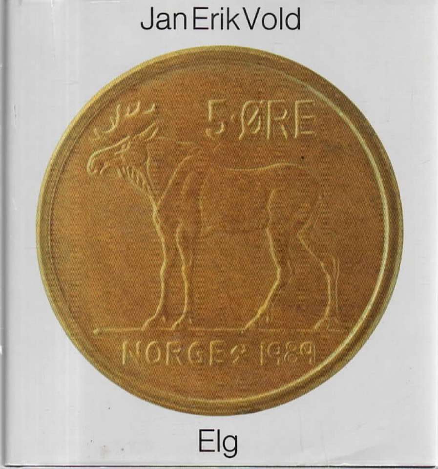 Elg – Jan Erik Vold