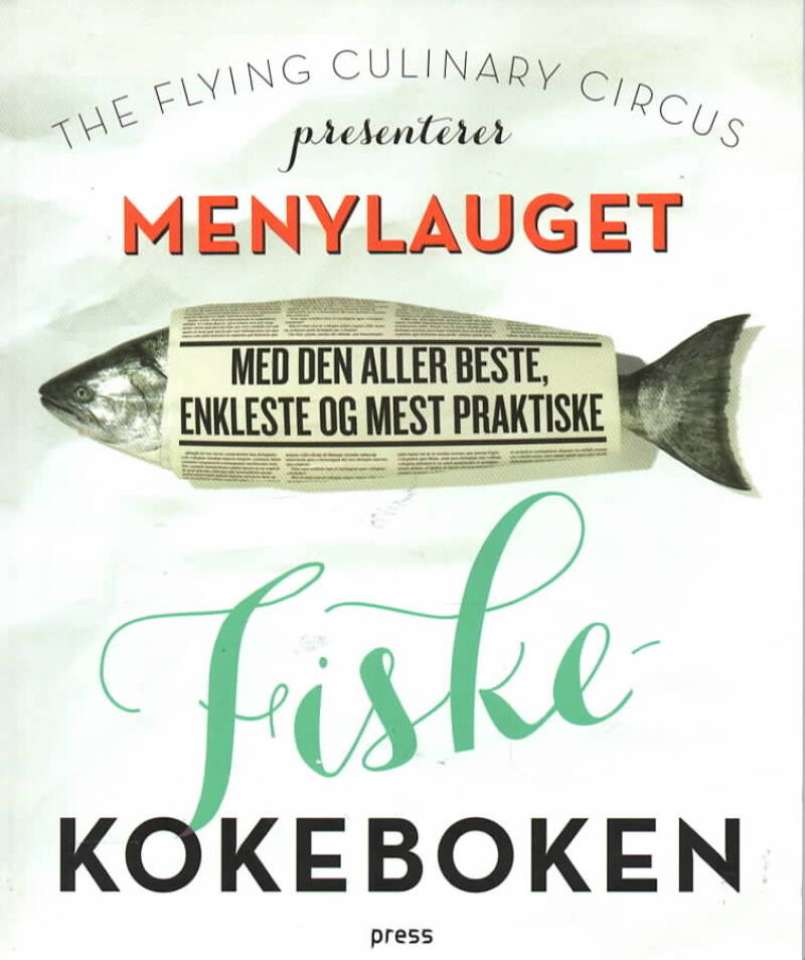 The Flying Culinary Circus – fiskekokeboken