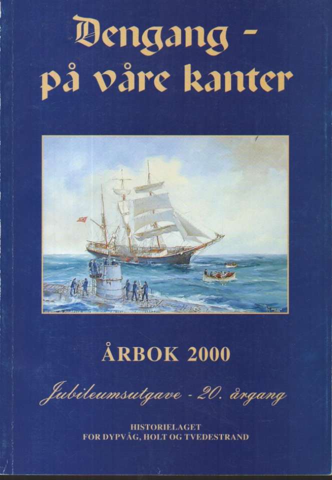 Dengang - på våre kanter 2000