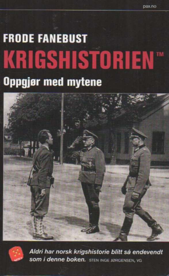 Krigshistorien – Oppgjør med mytene