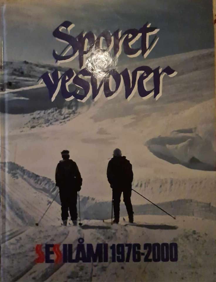 Sporet vestover - Sesilåmi 1976-2000