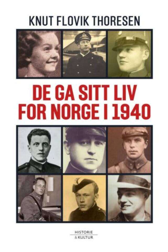 DE GA SITT LIV FOR NORGE I 1940