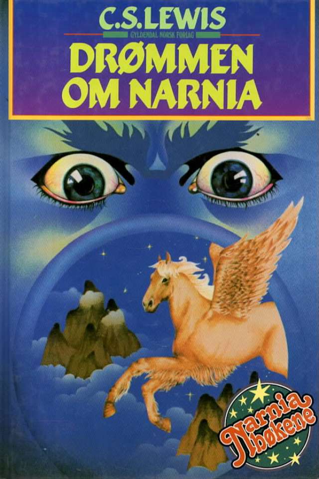 Drømmen om Narnia – Narnia-bøkene nr. 1