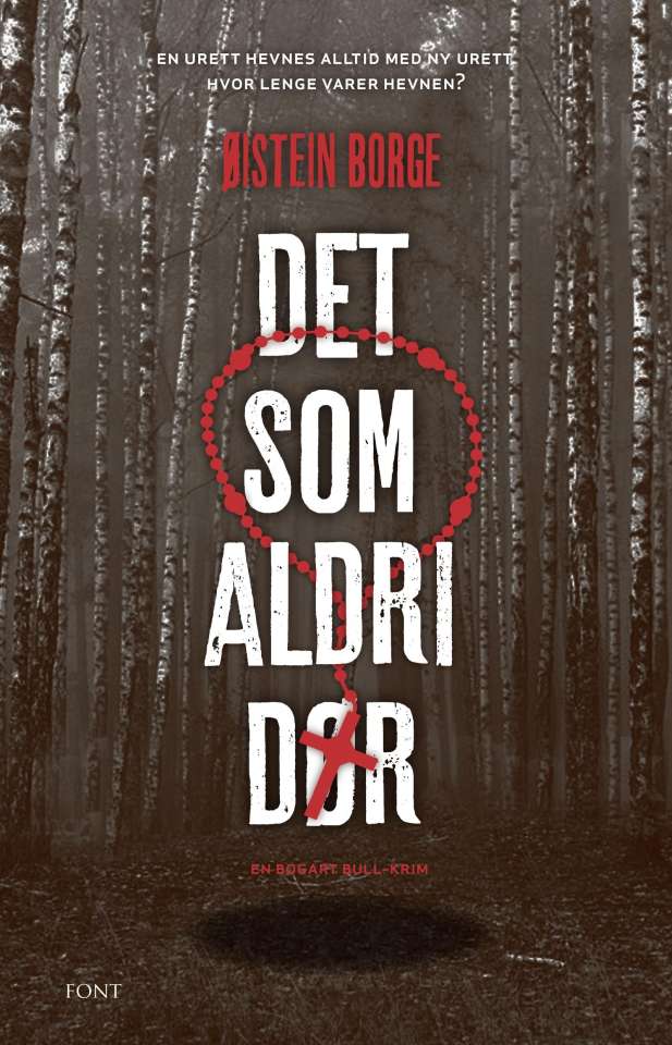 Det som aldri dør