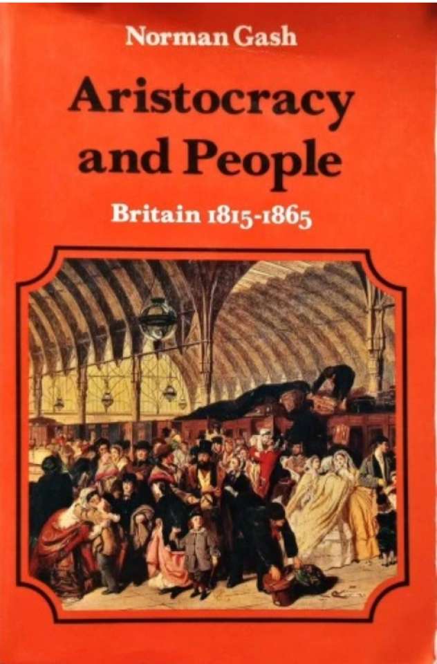 Aristocracy and people - Britain 1815-1865