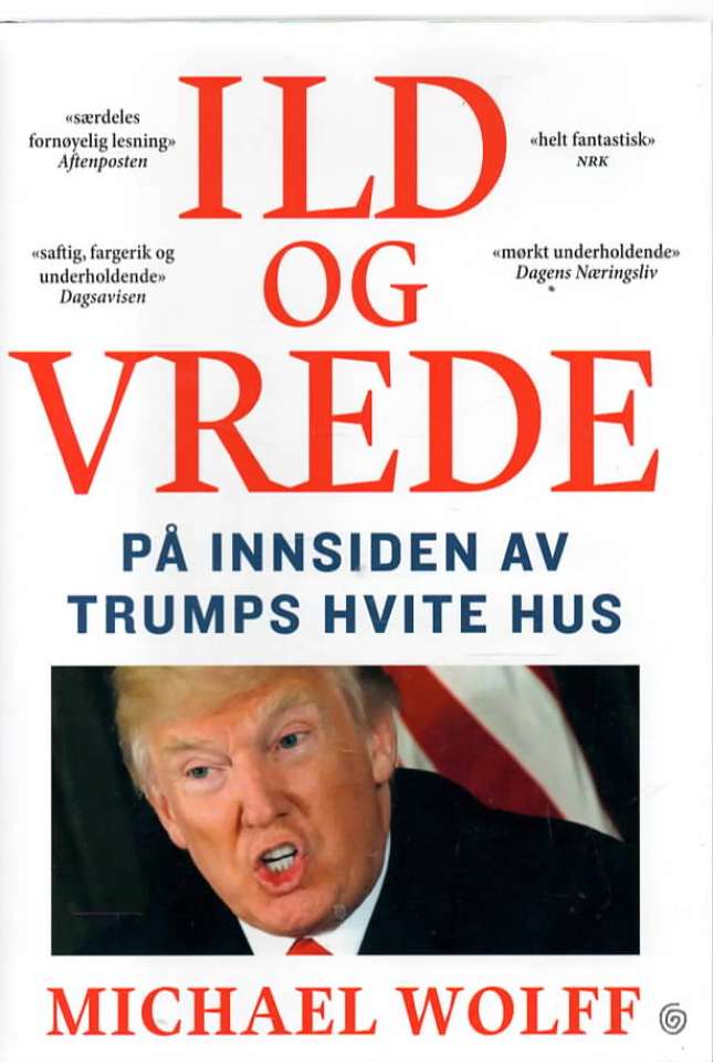 ild og vrede – På innsiden av Trumps Hvite hus