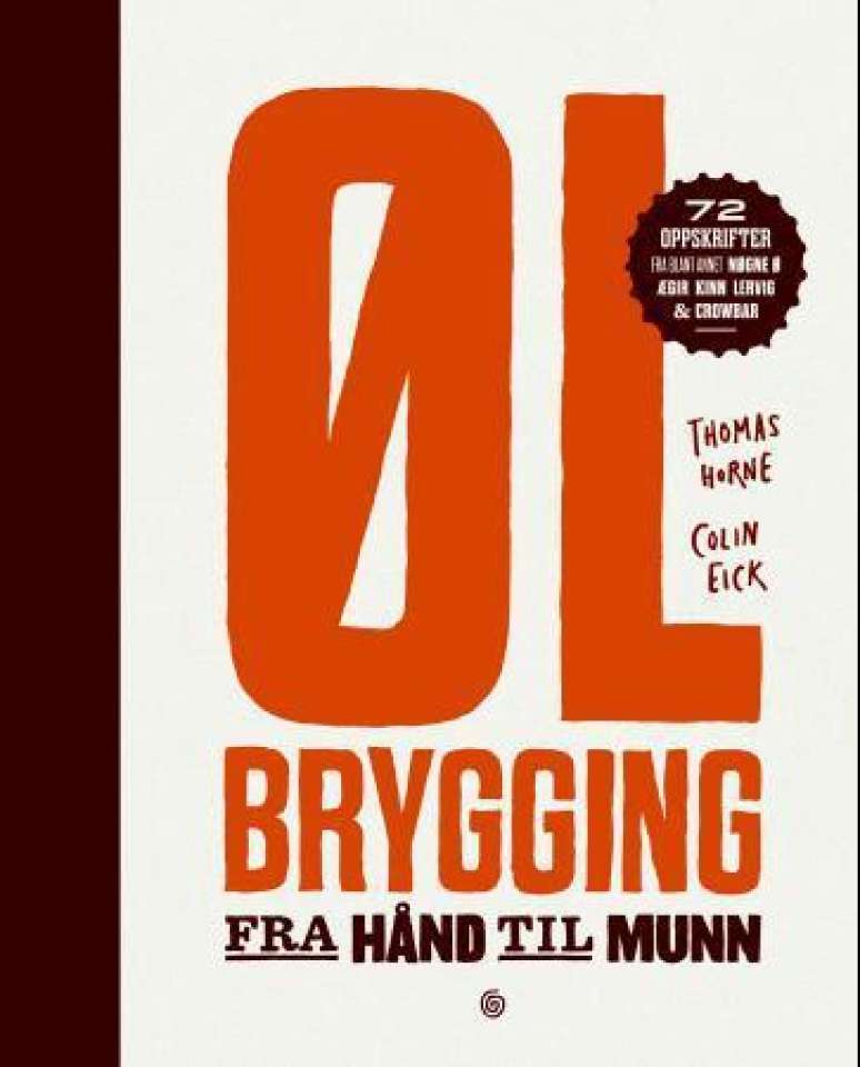 Ølbrygging - fra hånd til munn