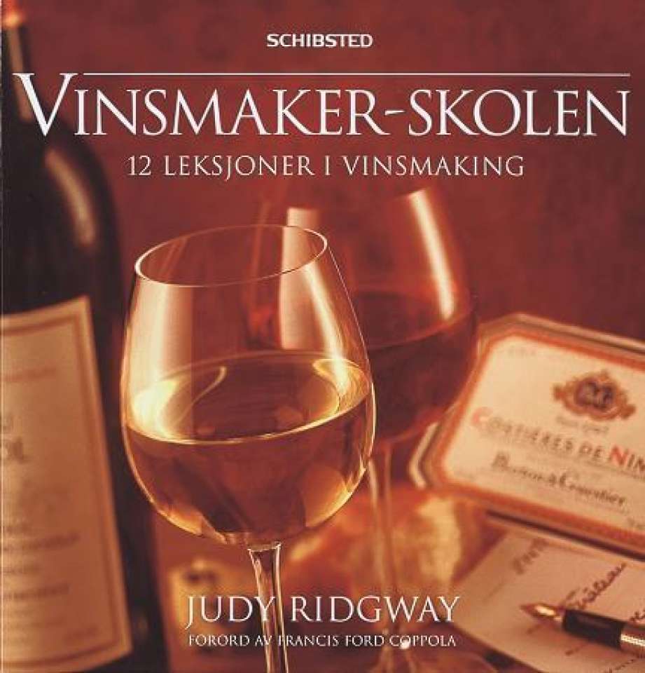 Vinsmaker-skolen - 12 leksjoner i vinsmaking