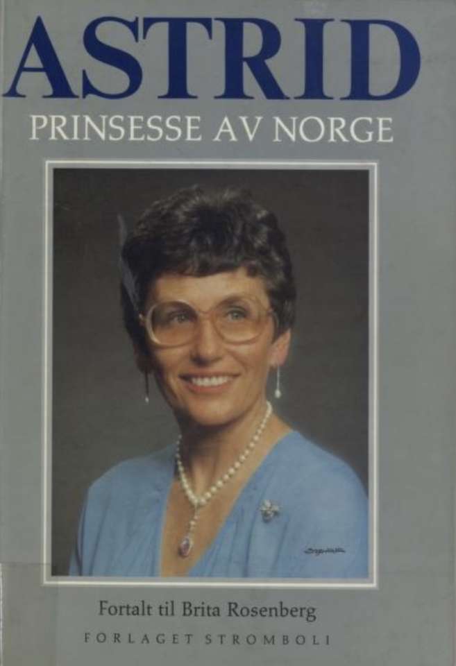 Astrid - prinsesse av Norge