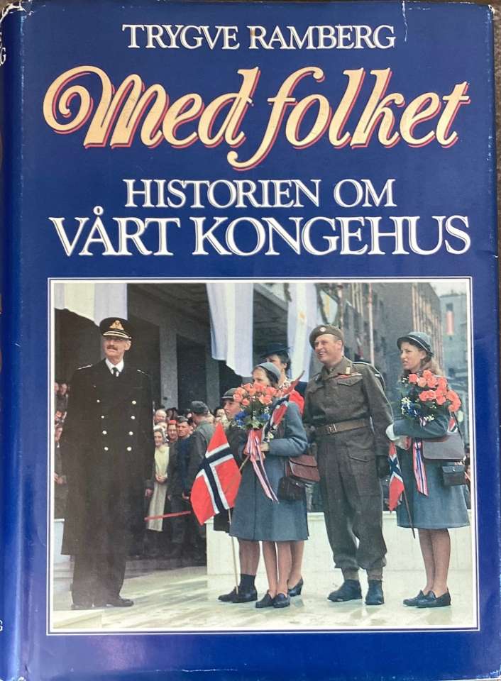 Med folket - historien om vårt kongehus