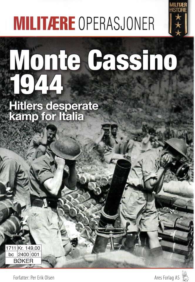 Monte Cassino 1944 – Hitlers desperate kamp for Italia