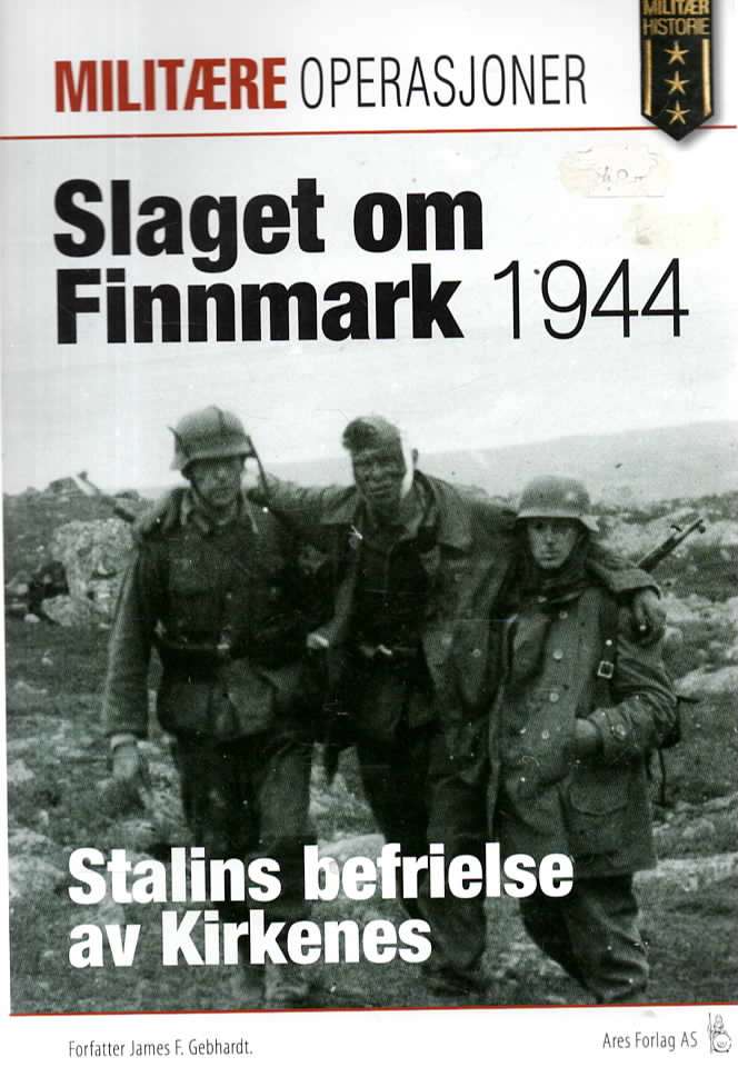 Slaget om Finnmark 1944 – Stalins befrielse av Kirkenes