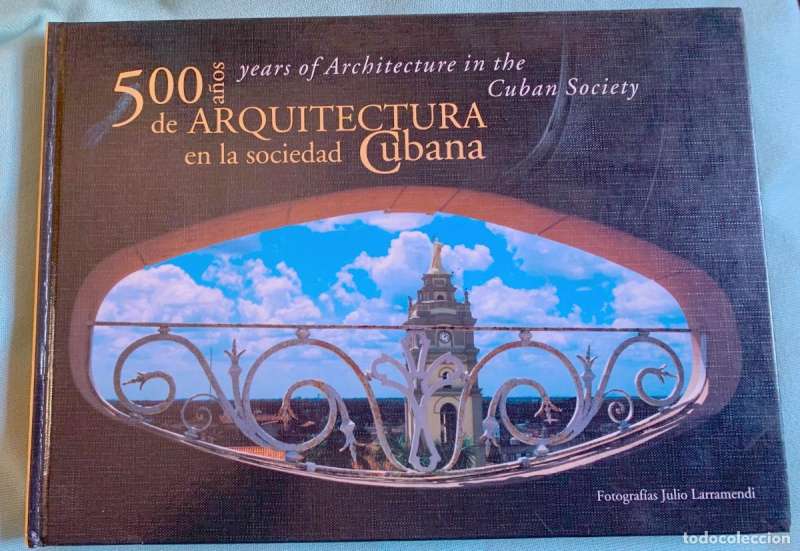 500 AÑOS DE ARQUITECTURA EN LA SOCIEDAD CUBANA