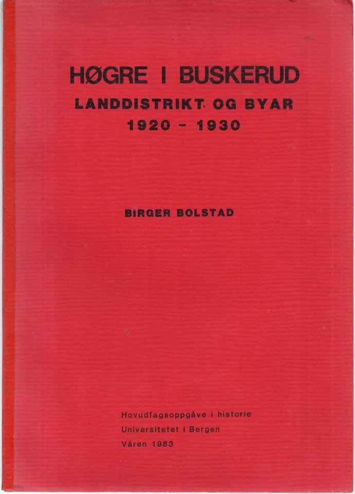 Høgre i Buskerud Landdistrikt og byar 1920-1930