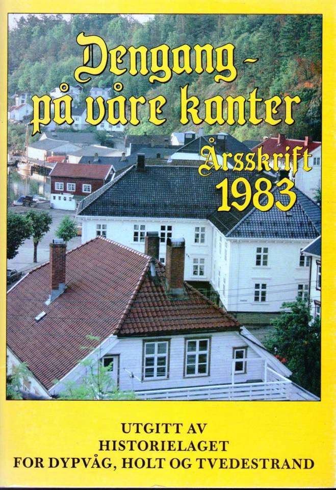 Dengang - på våre kanter. Årbok 1983