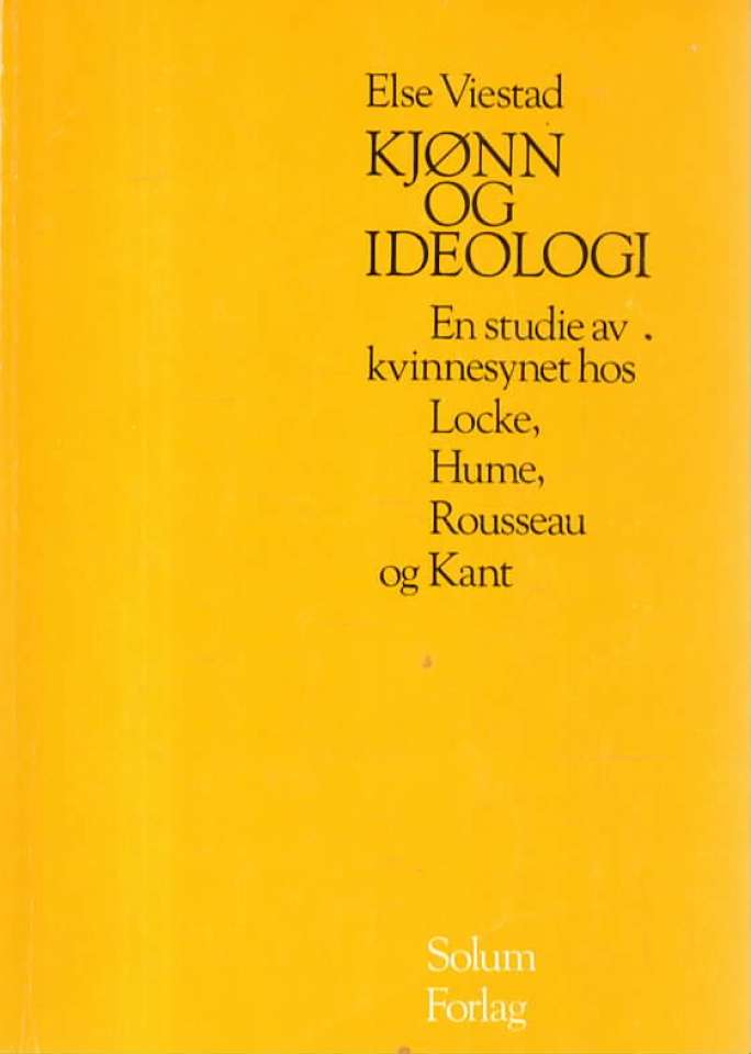 Kjønn og ideologi – En studie av kvinnesynet hos Locke Hume, Rousseau og Kant