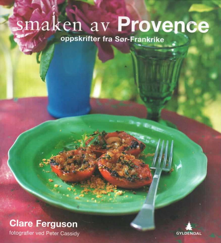 Smaken av Provence – oppskrifter fra Sr.Frankrike