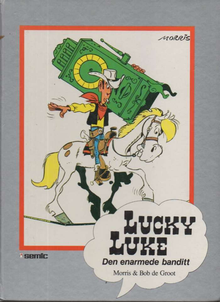 Lucky Luke Den enarmede banditt