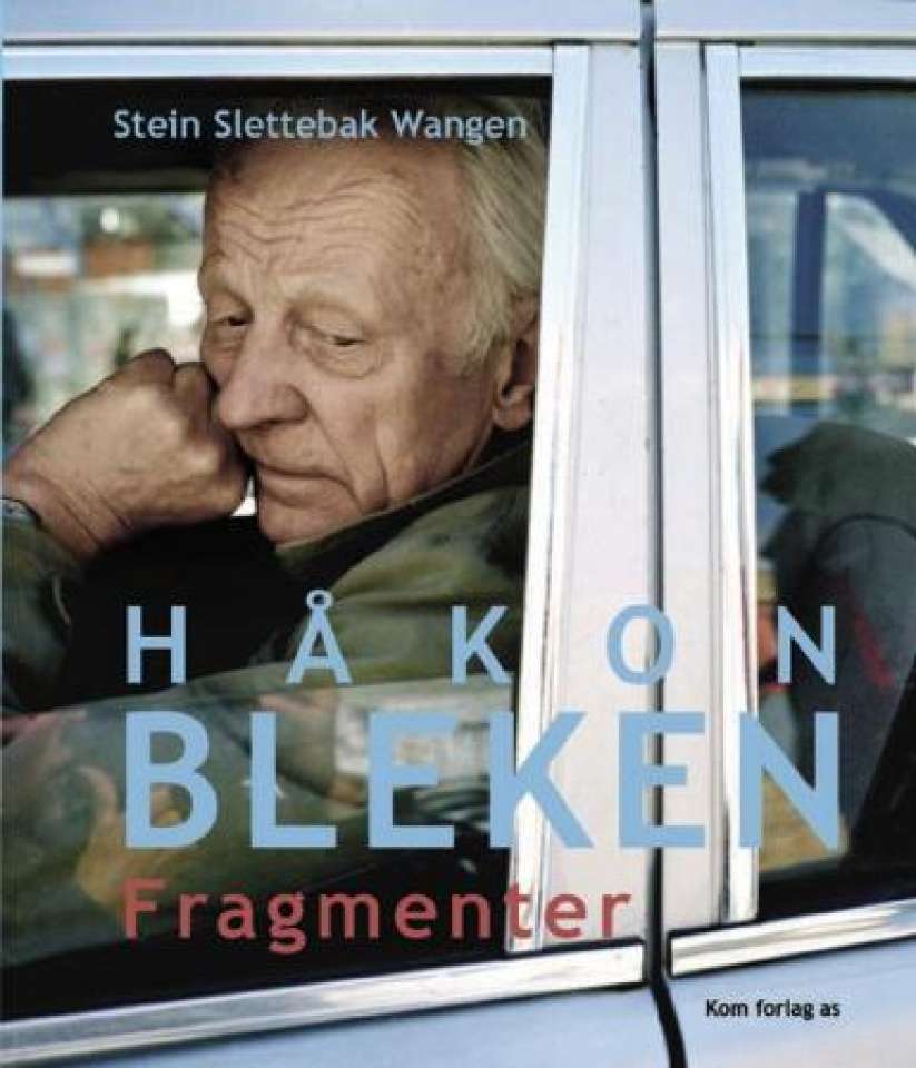 Håkon Bleken - Fragmenter